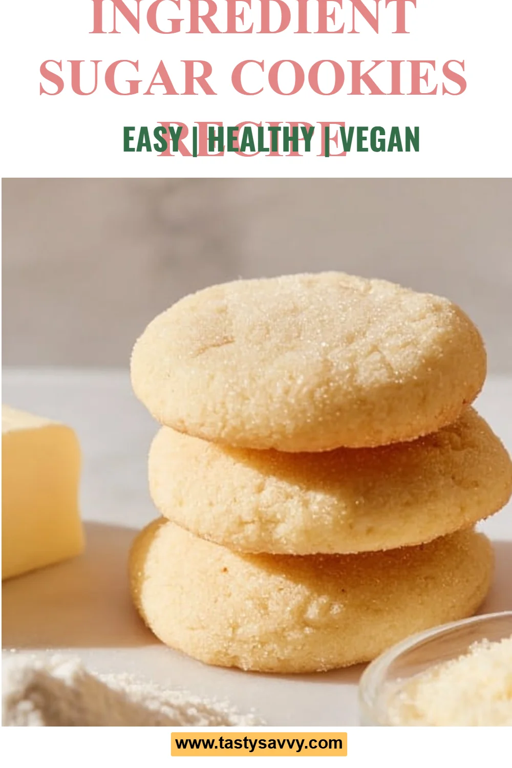 BEST 3 INGREDIENT SUGAR COOKIES RECIPE sugar cookies BEST 3 INGREDIENT SUGAR COOKIES RECIPE