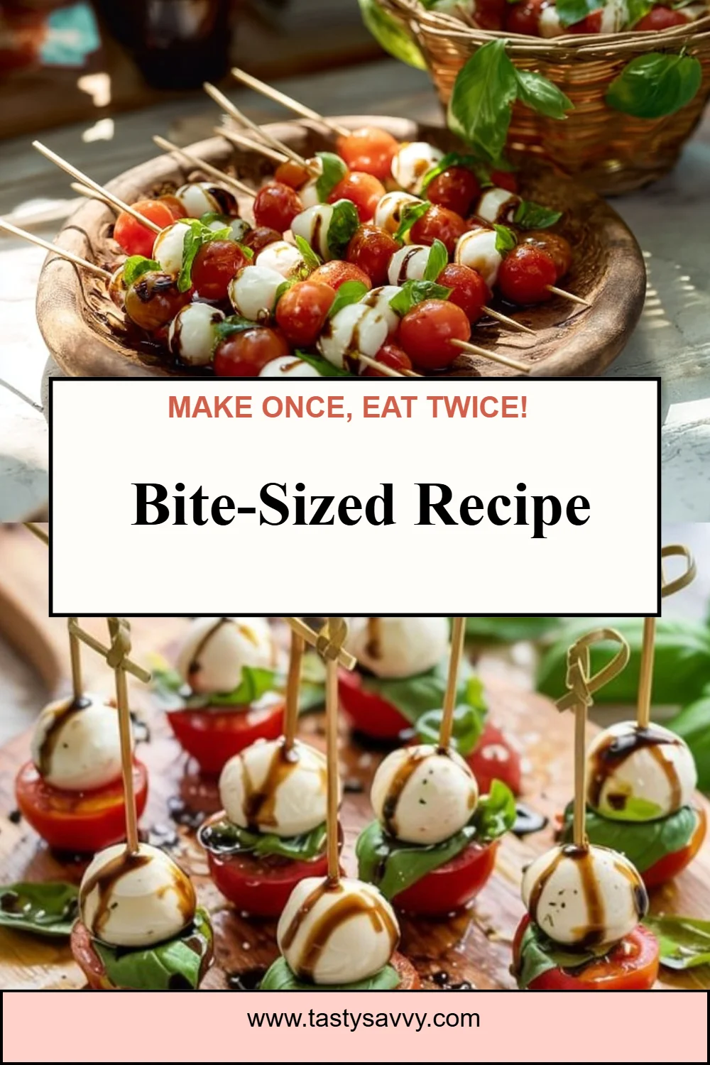 Bite-Sized Recipe
