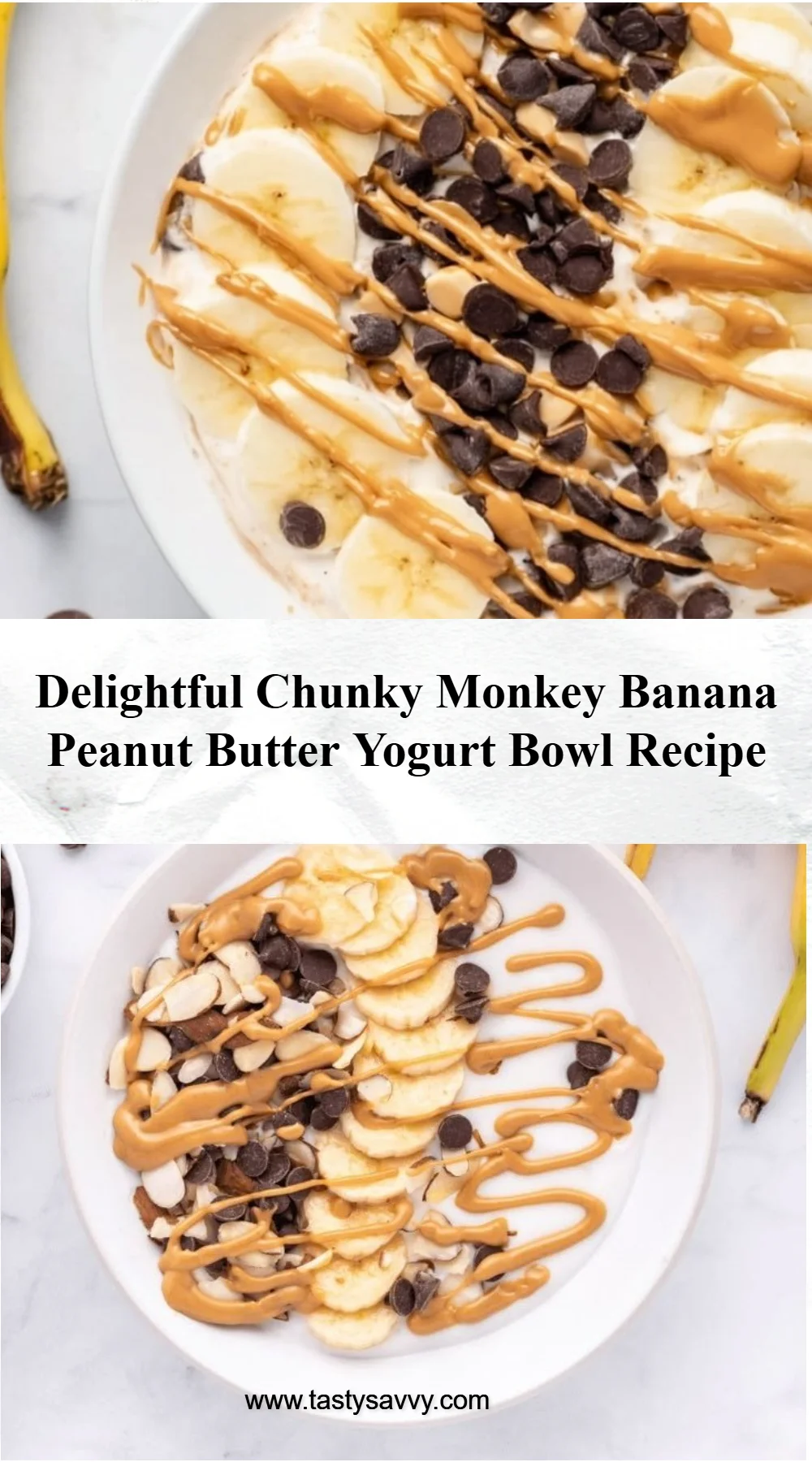 Chunky Monkey Banana Peanut Butter Yogurt Bowl