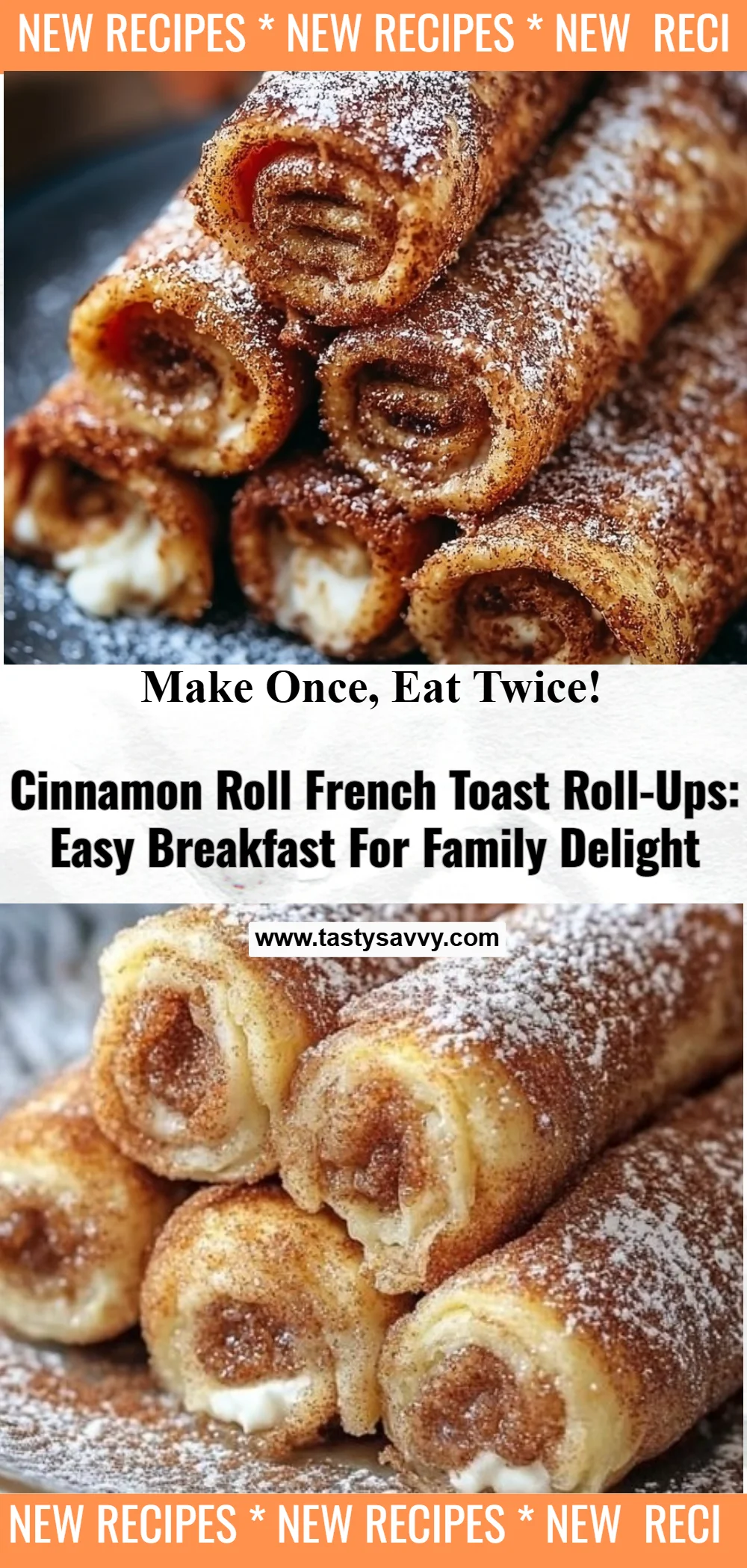 Cinnamon Roll French Toast Roll-Ups