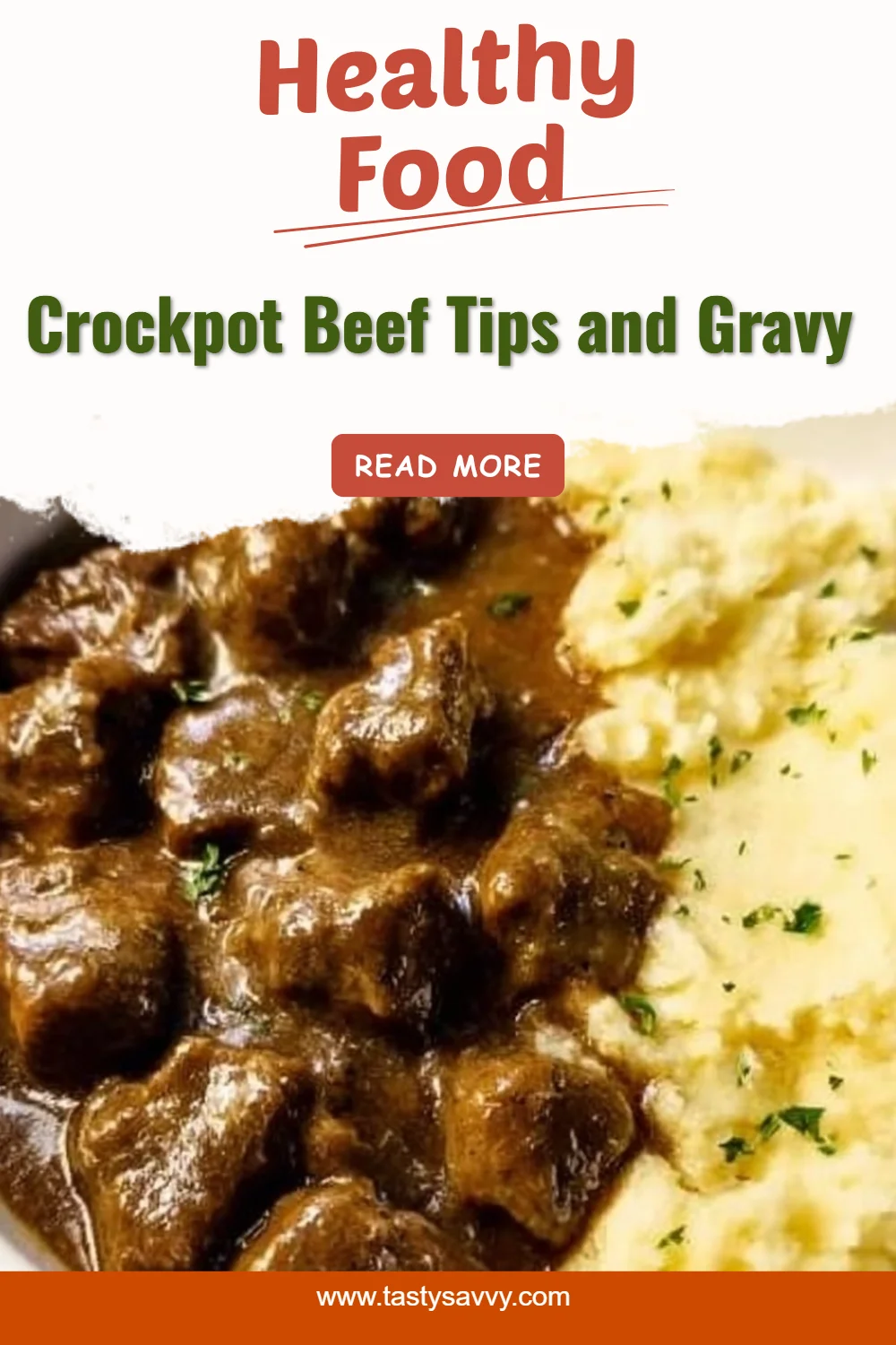 Delicious crockpot beef tips served with rich gravy over mashed potatoes.