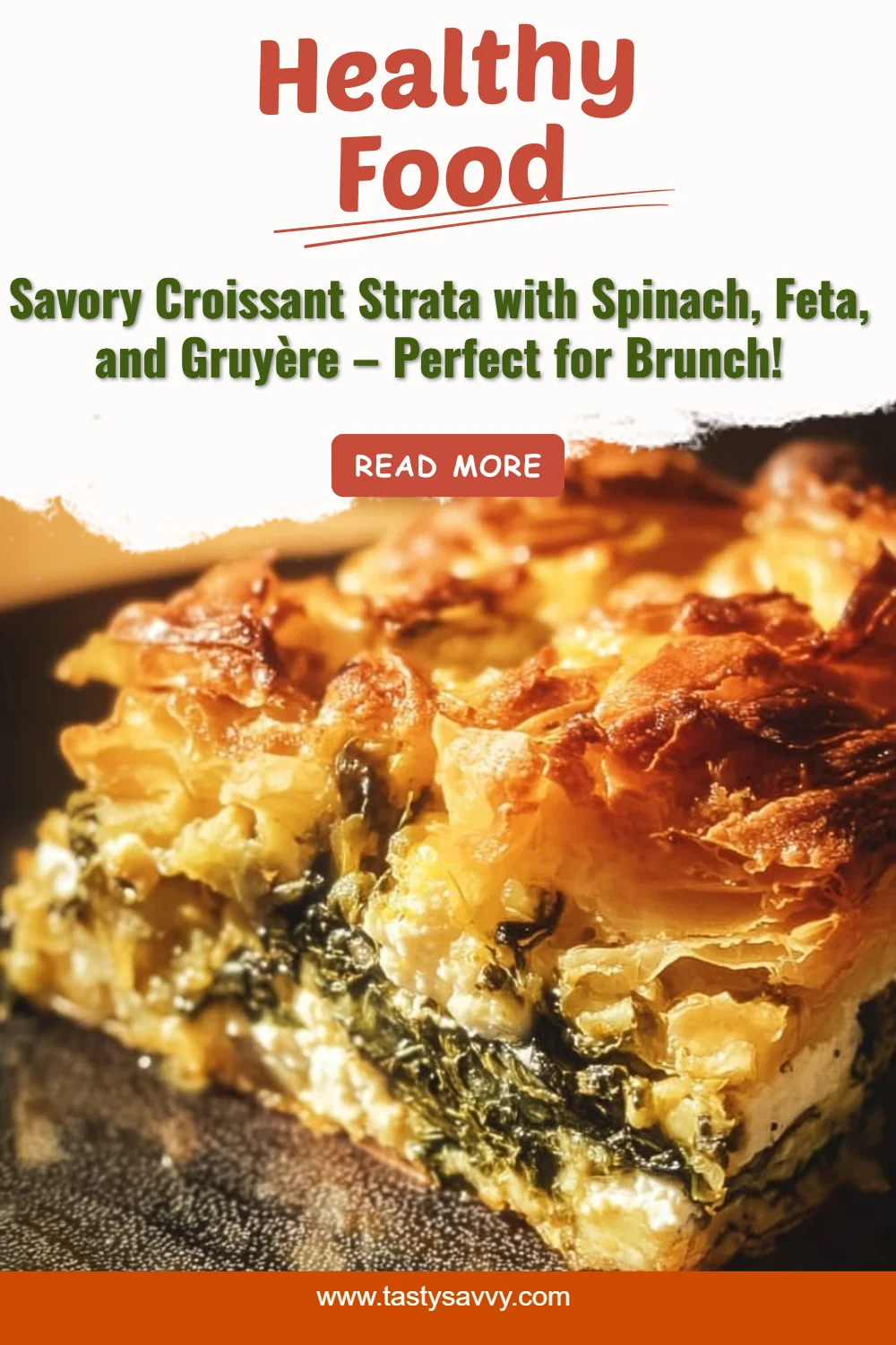 Croissant Strata with Spinach, Feta, and Gruyère croissant strata Croissant Strata with Spinach, Feta, and Gruyère