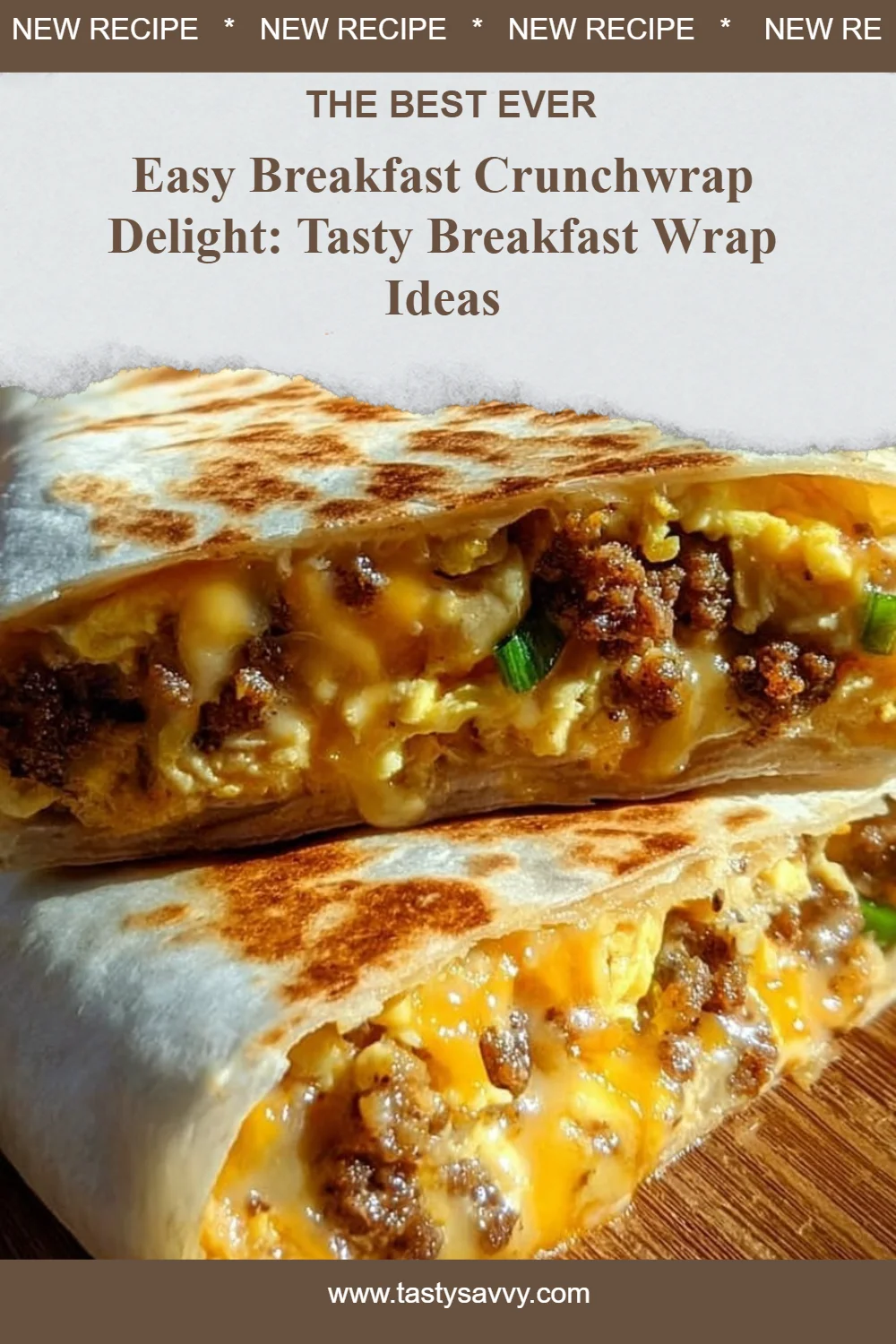 Easy Breakfast Crunchwrap Delight