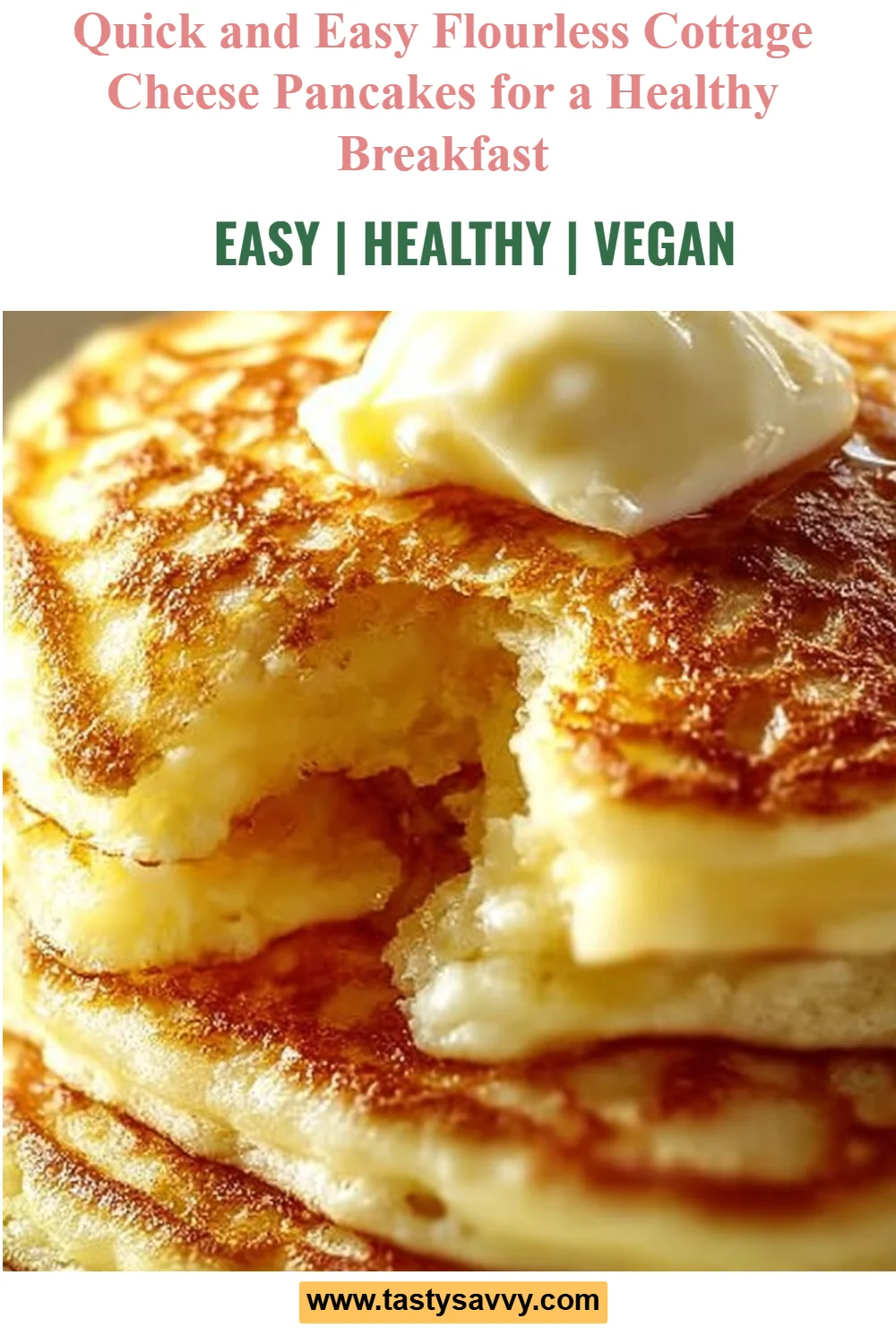 Flourless Cottage Cheese Pancakes