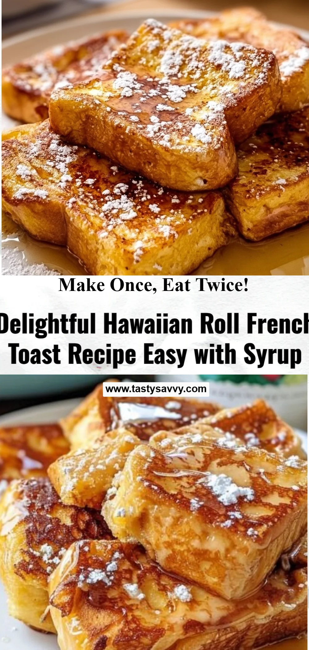 Hawaiian Roll French Toast