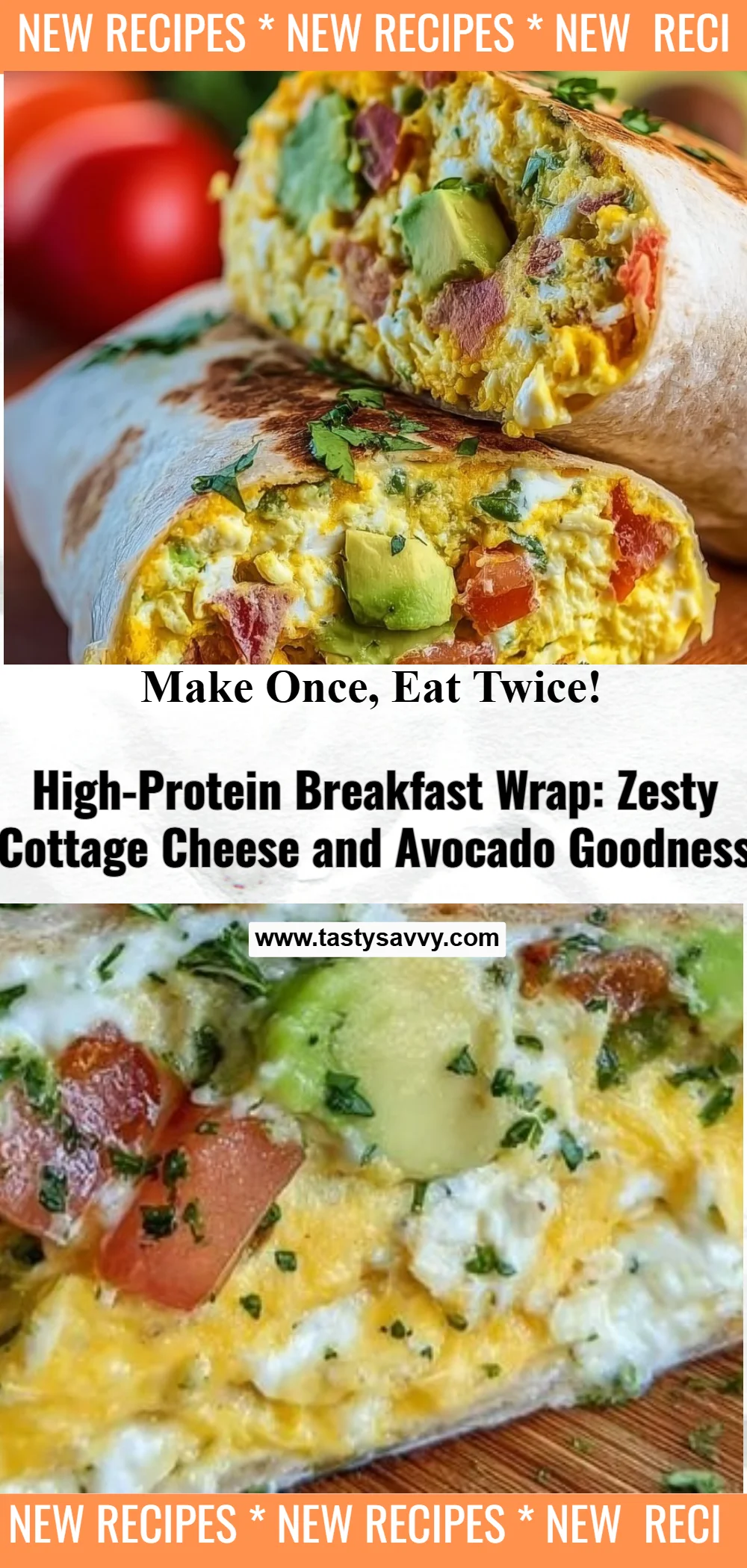 High-Protein Breakfast Wrap with Cottage Cheese and Avocado