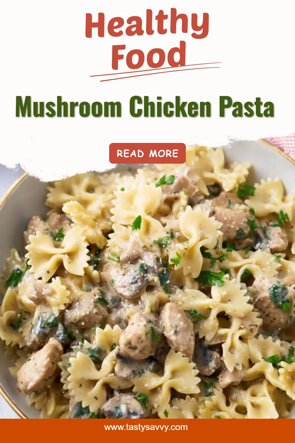 Mushroom Chicken Pasta Mushroom Chicken Pasta Mushroom Chicken Pasta