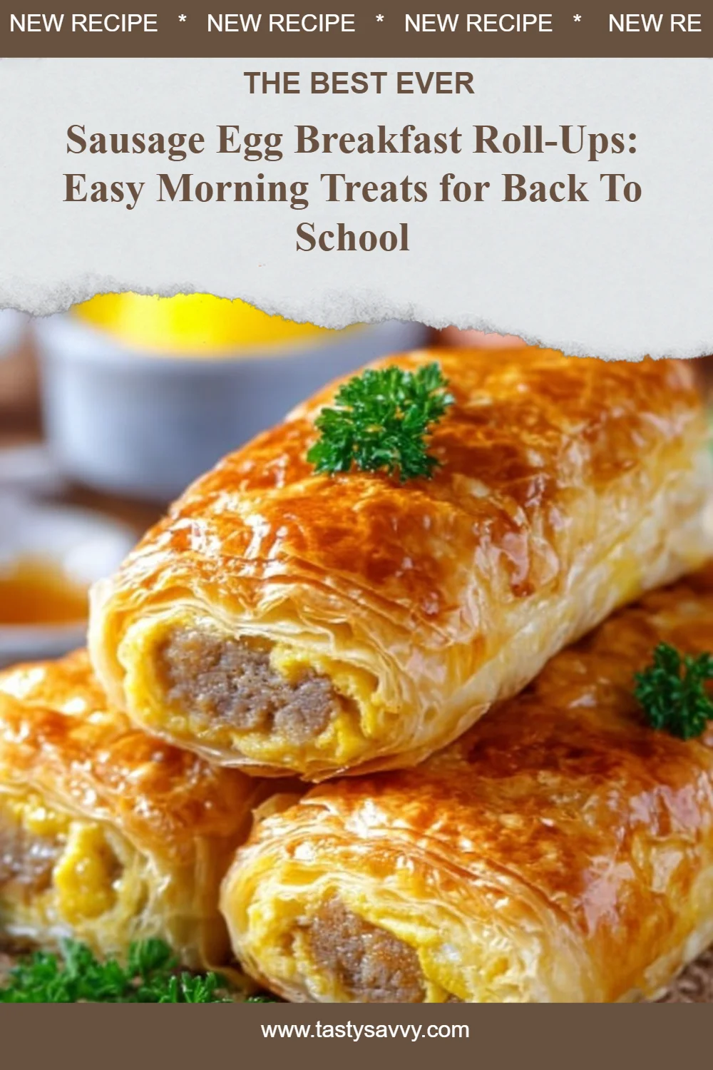 Sausage Egg Breakfast Roll-Ups