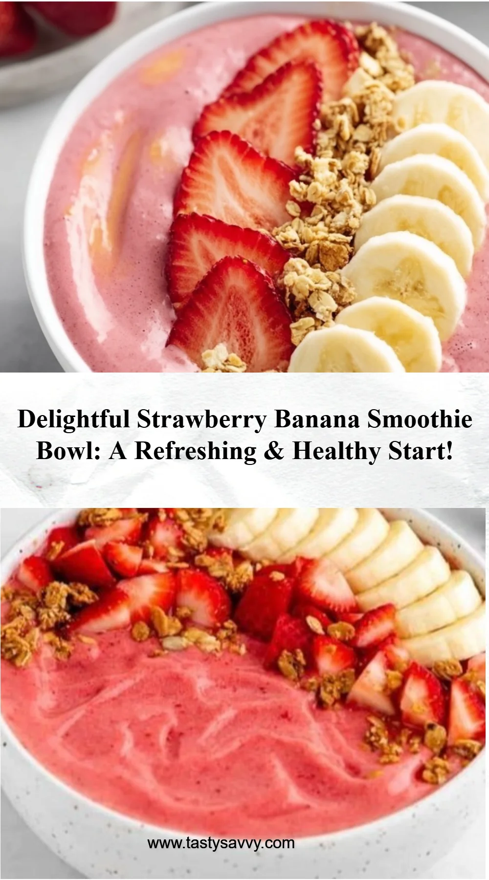 Strawberry Banana Smoothie Bowl