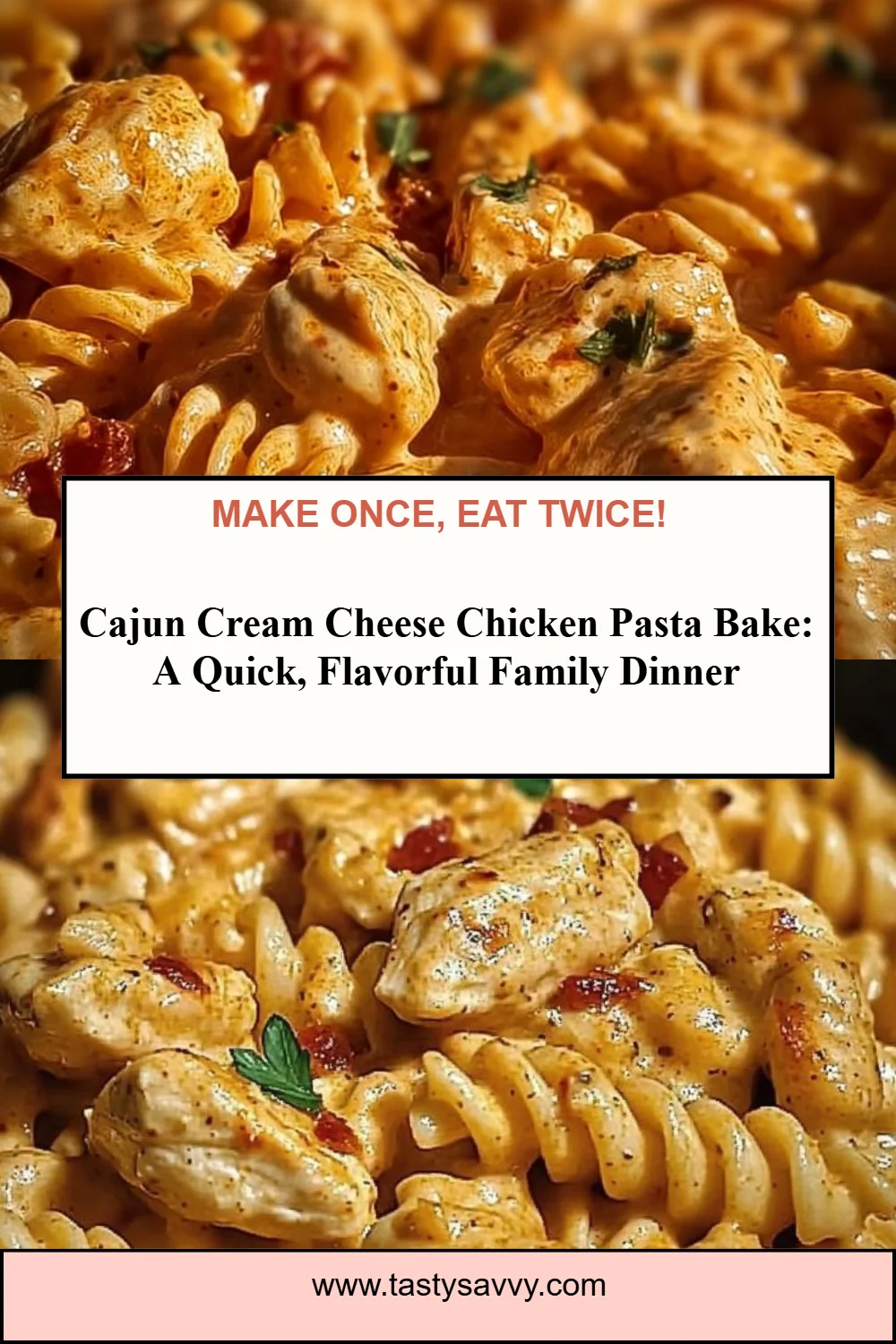 Cajun Cream Cheese Chicken Pasta Bake