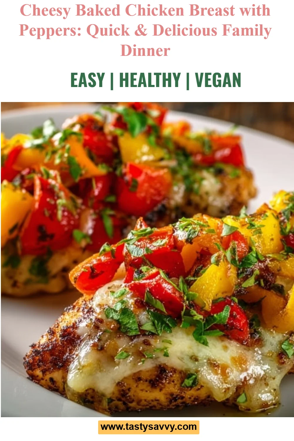 Cheesy Baked Chicken Breast and Peppers