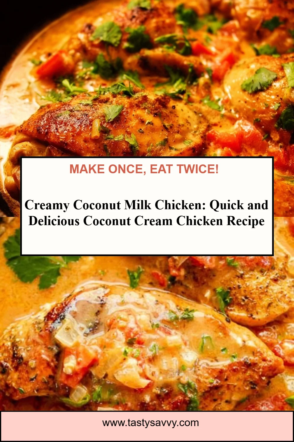 Creamy Coconut Milk Chicken