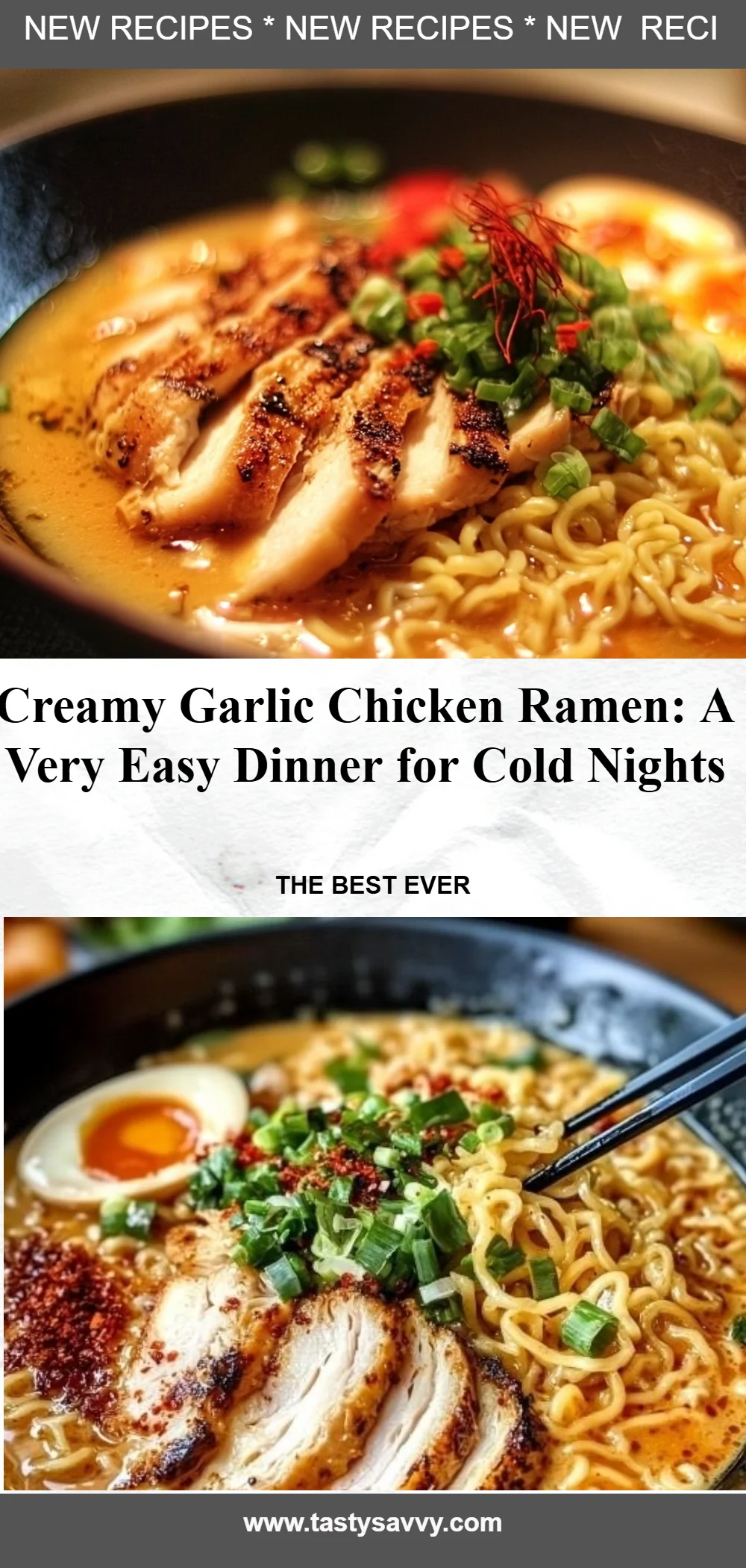 Creamy Garlic Chicken Ramen