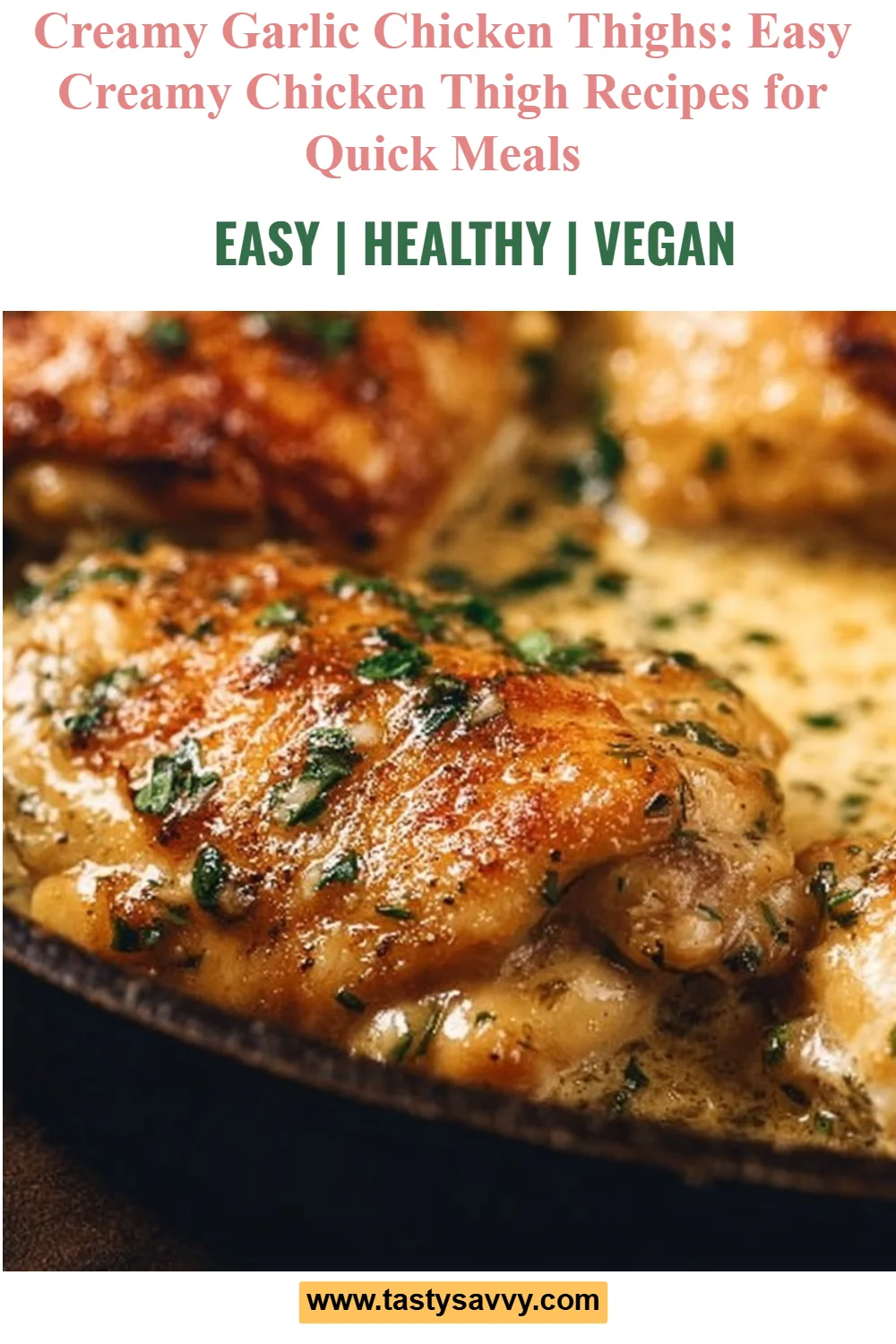 Creamy Garlic Chicken Thighs