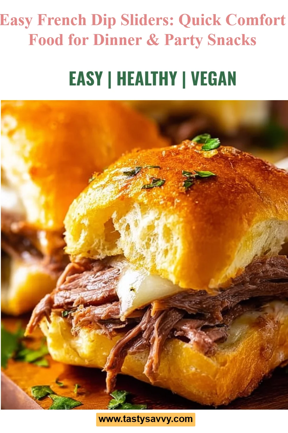 Easy French Dip Sliders