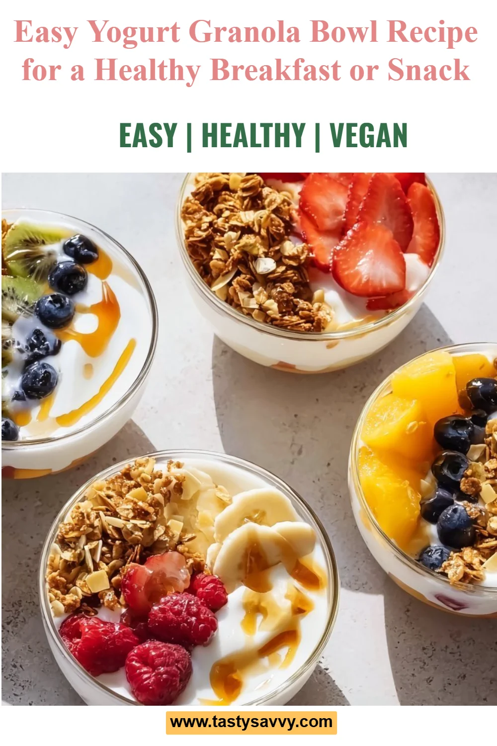 Easy Yogurt Granola Bowls