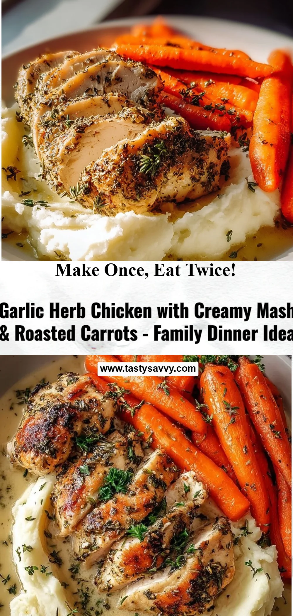 Garlic Herb Chicken with Creamy Mash & Roasted Carrots