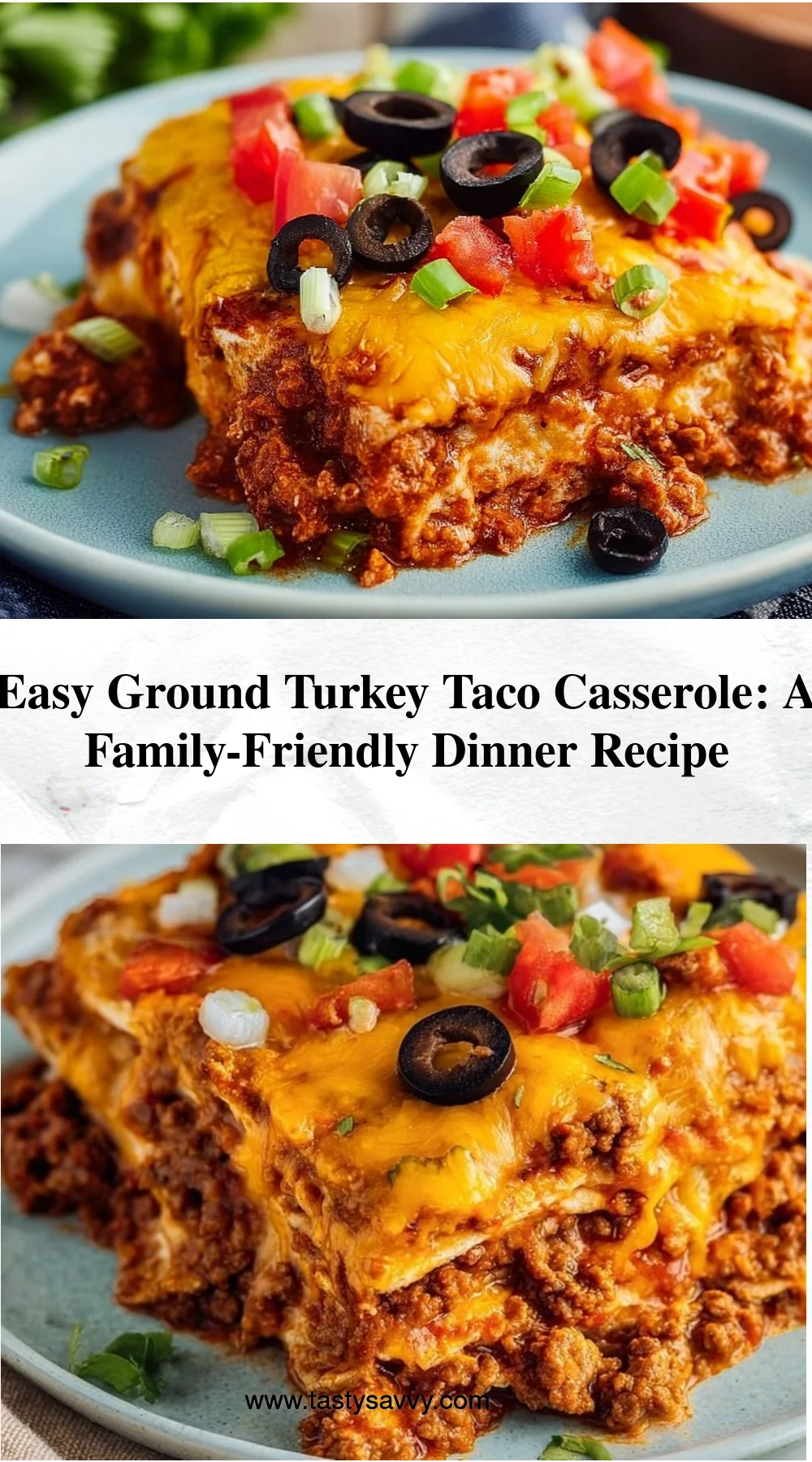 Ground Turkey Taco Casserole