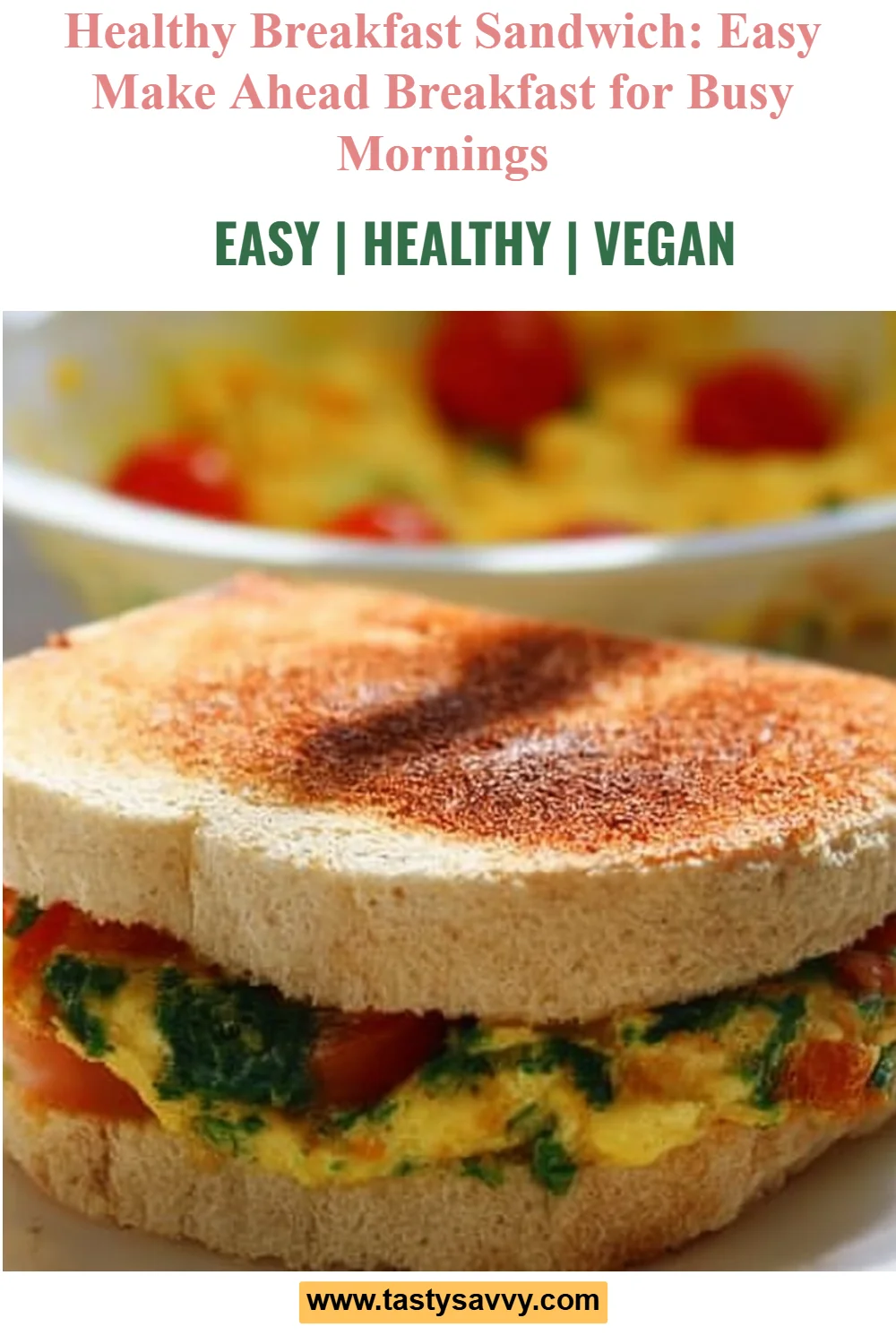 Healthy Breakfast Sandwich