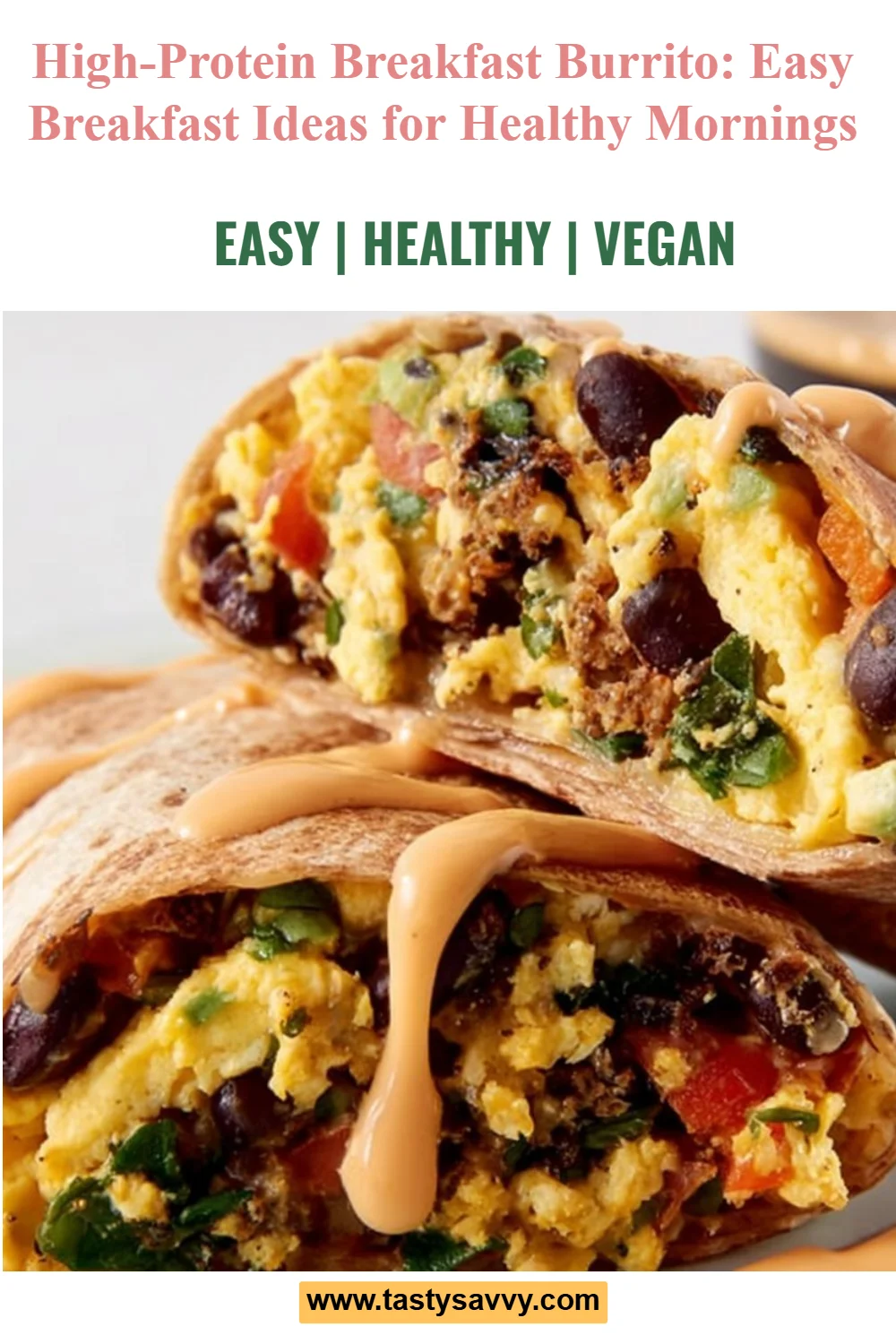 High-Protein Breakfast Burrito