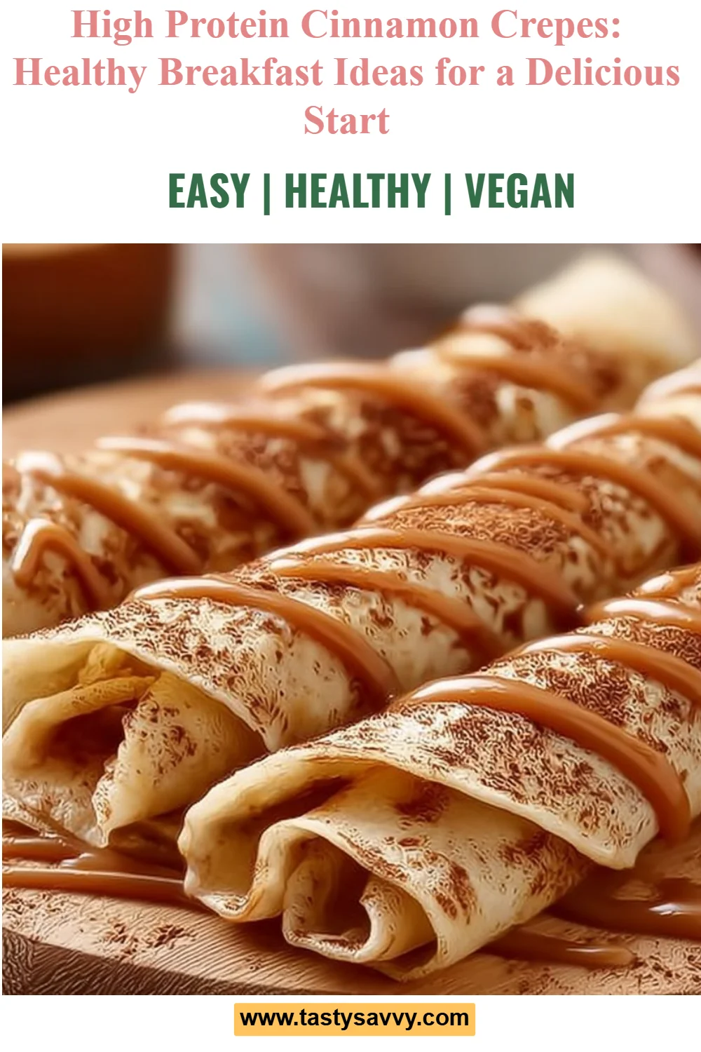 High Protein Cinnamon Crepes