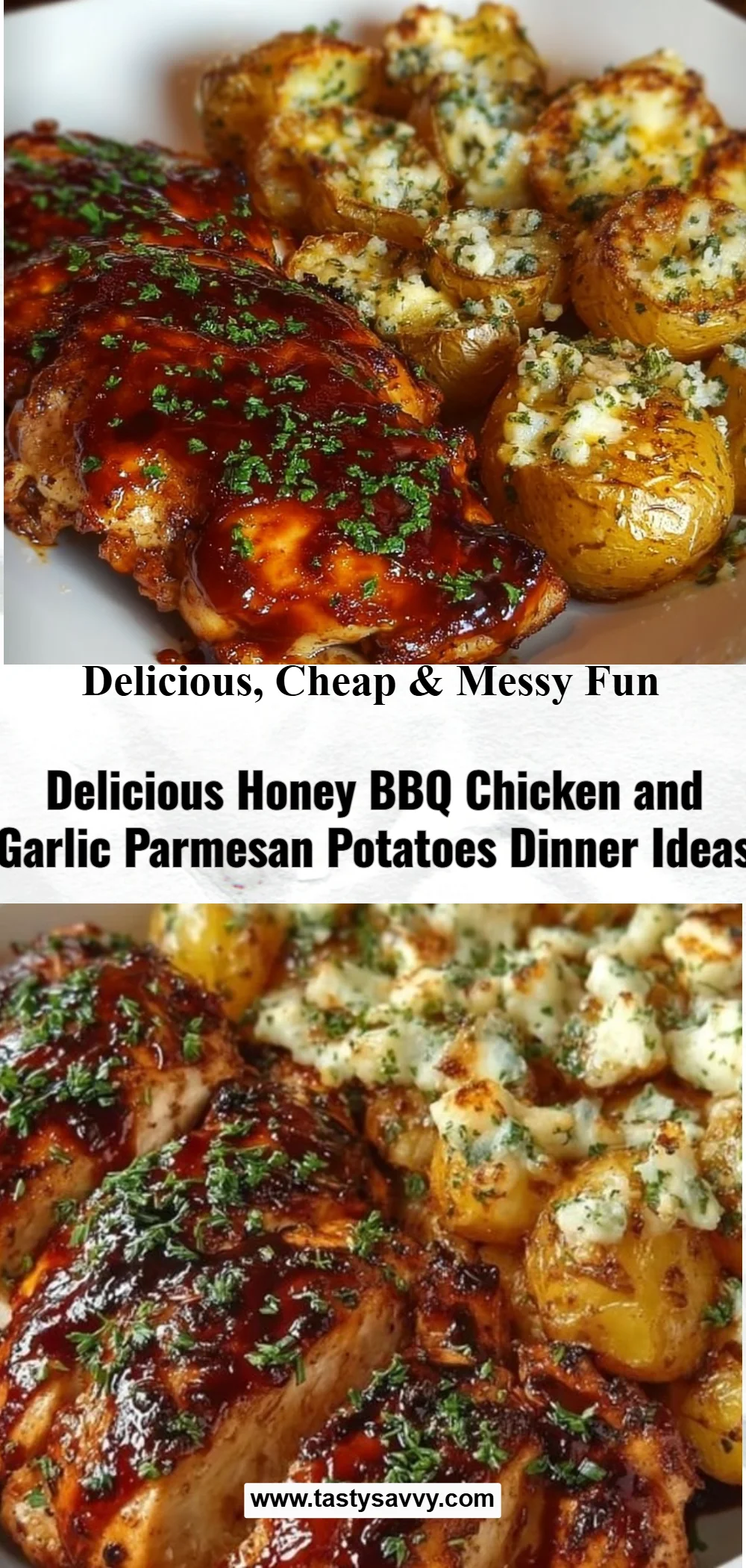 Honey BBQ Chicken with Garlic Parmesan Potatoes Honey BBQ Chicken Honey BBQ Chicken with Garlic Parmesan Potatoes