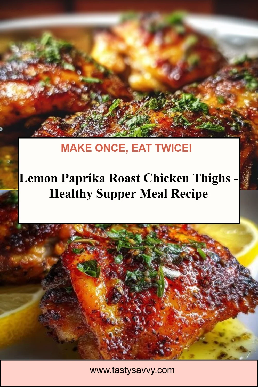 Lemon Paprika Roast Chicken Thighs