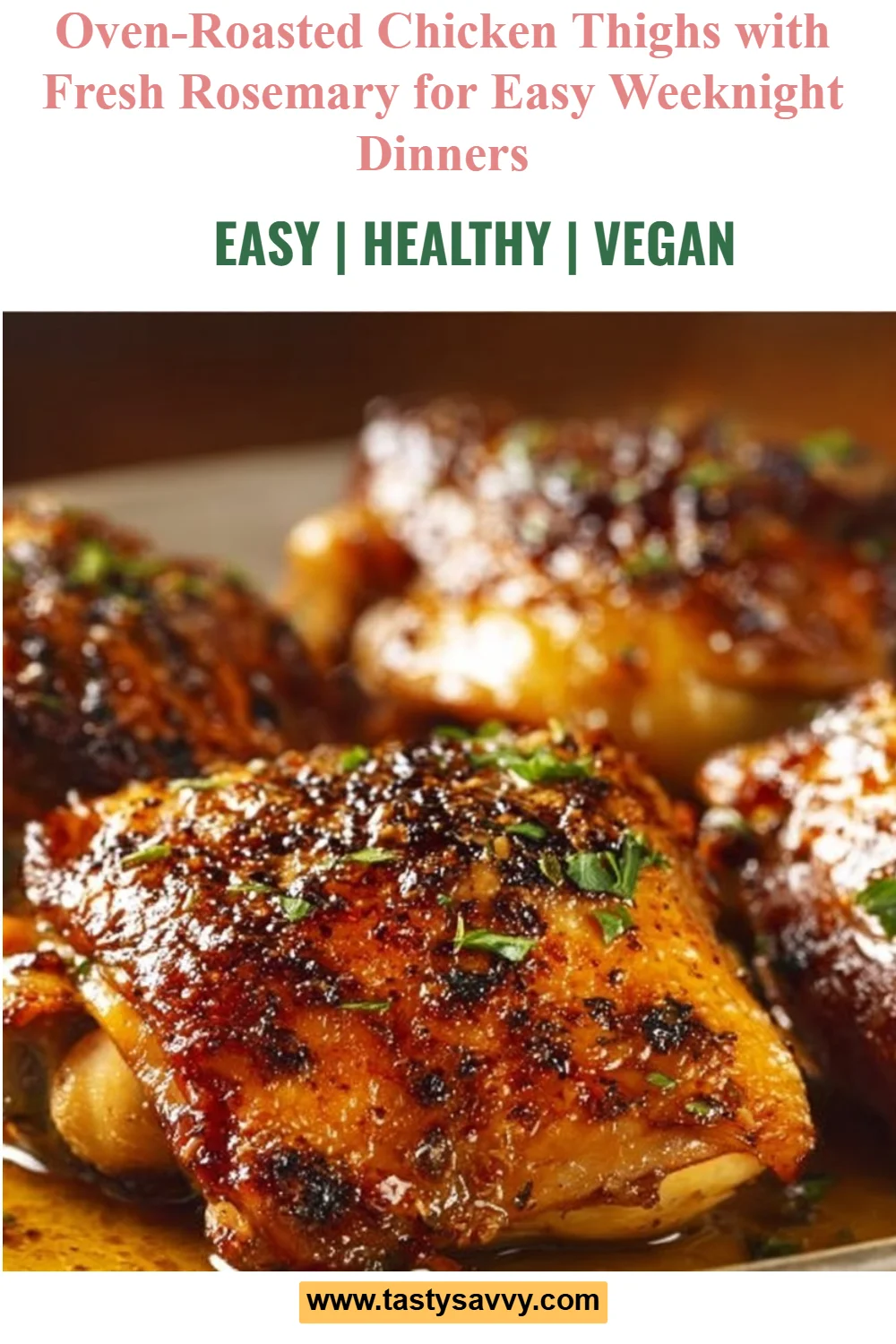 Oven-Roasted Chicken Thighs oven-roasted chicken Oven-Roasted Chicken Thighs