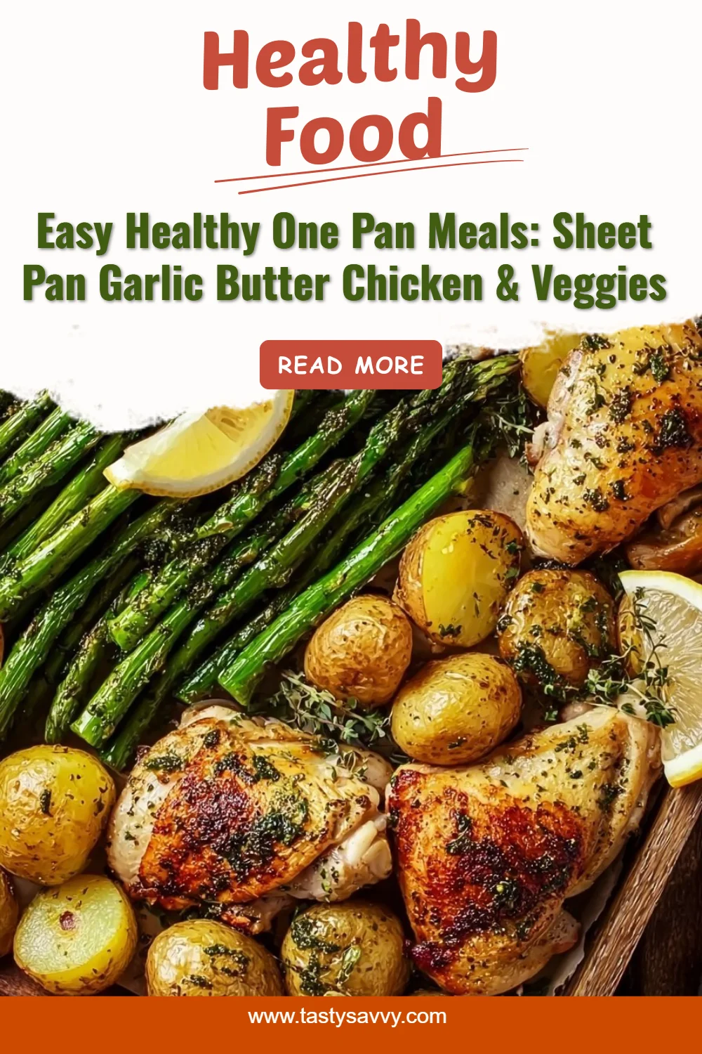 Sheet Pan Garlic Butter Chicken and Veggies