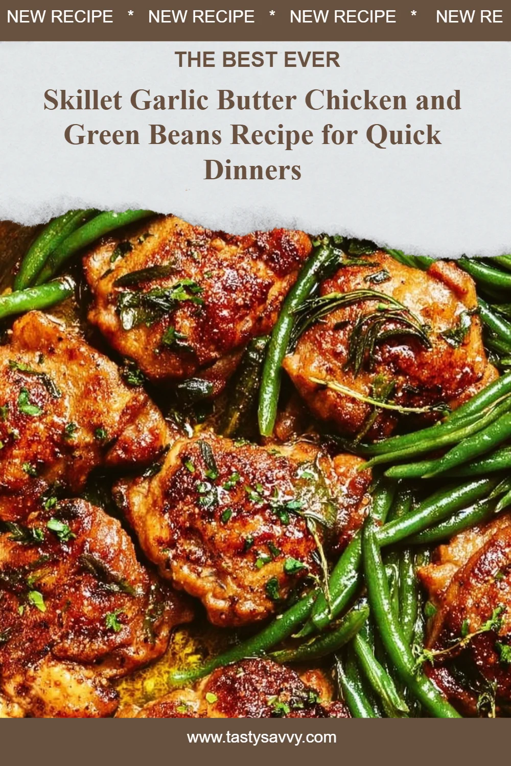 Skillet Garlic Butter Chicken and Green Beans