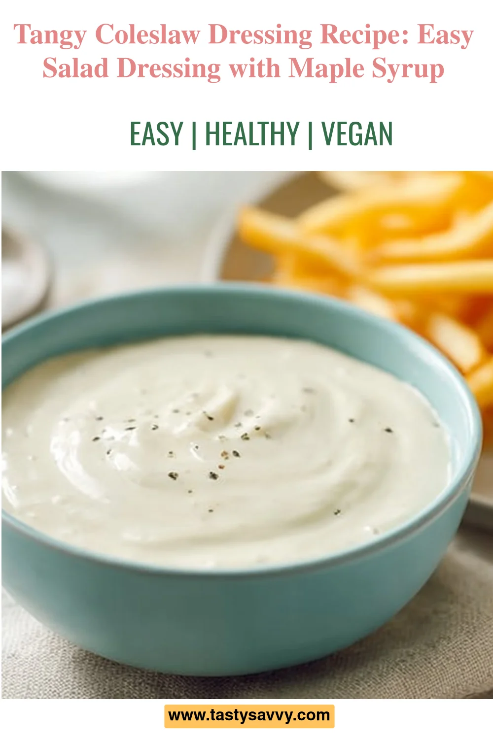 Tangy Coleslaw Dressing coleslaw dressing Tangy Coleslaw Dressing