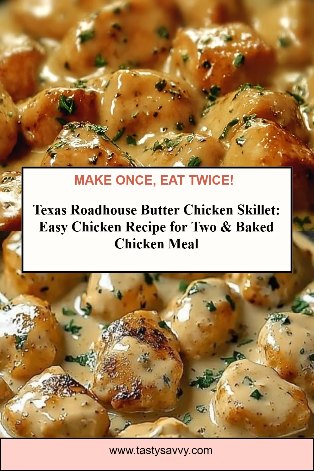 Texas Roadhouse Butter Chicken Skillet