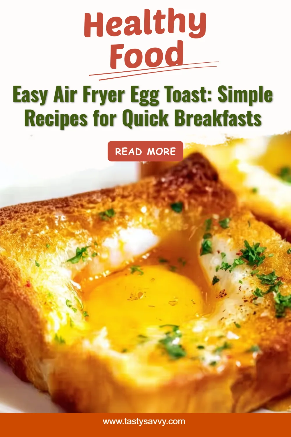 Air Fryer Egg Toast