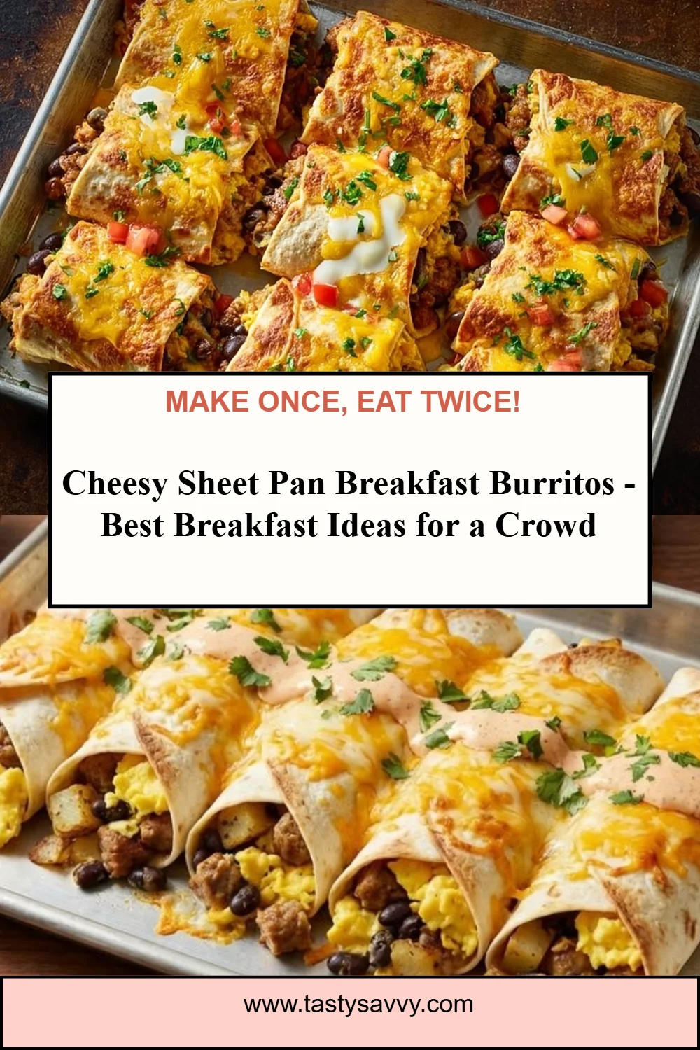 Cheesy Sheet Pan Breakfast Burritos