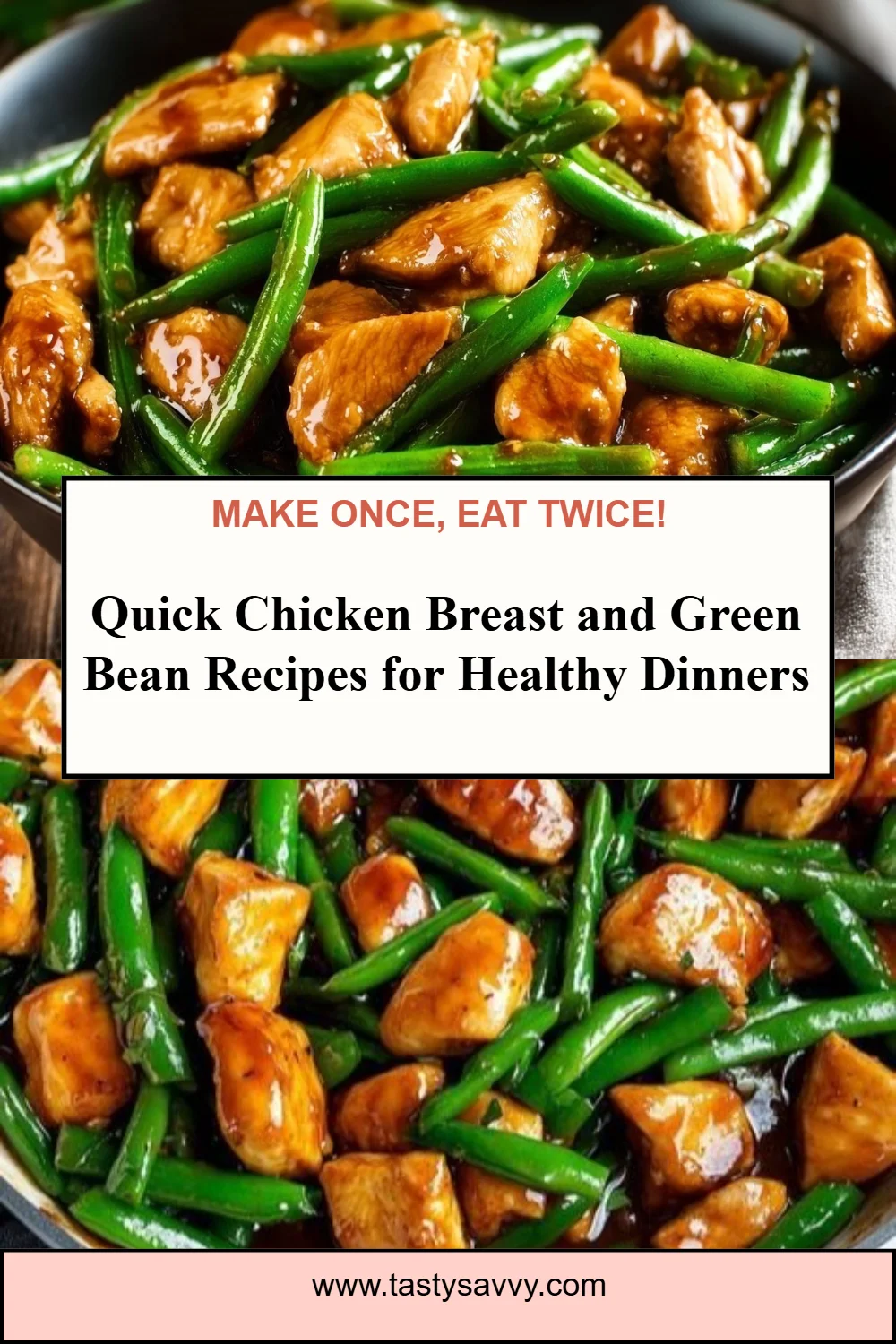 Chicken Breast and Green Beans chicken breast Chicken Breast and Green Beans