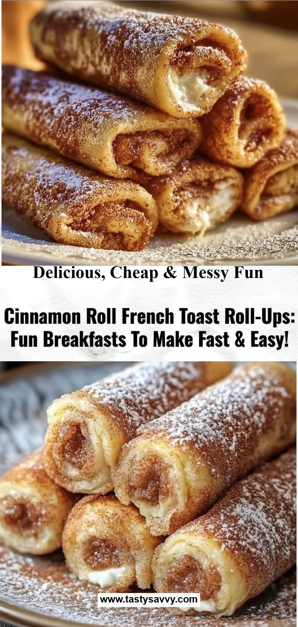 Cinnamon Roll French Toast Roll-Ups
