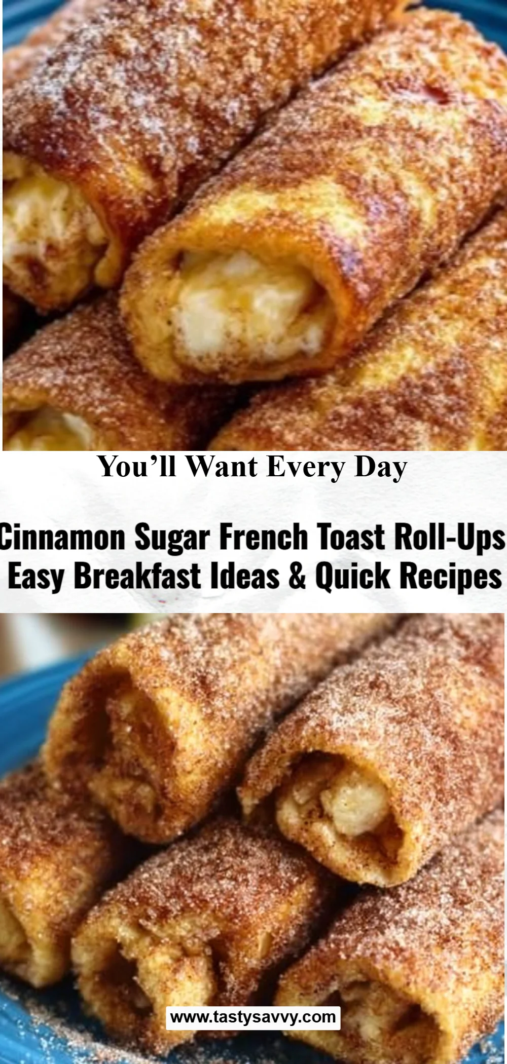 Cinnamon Sugar French Toast Roll-Ups
