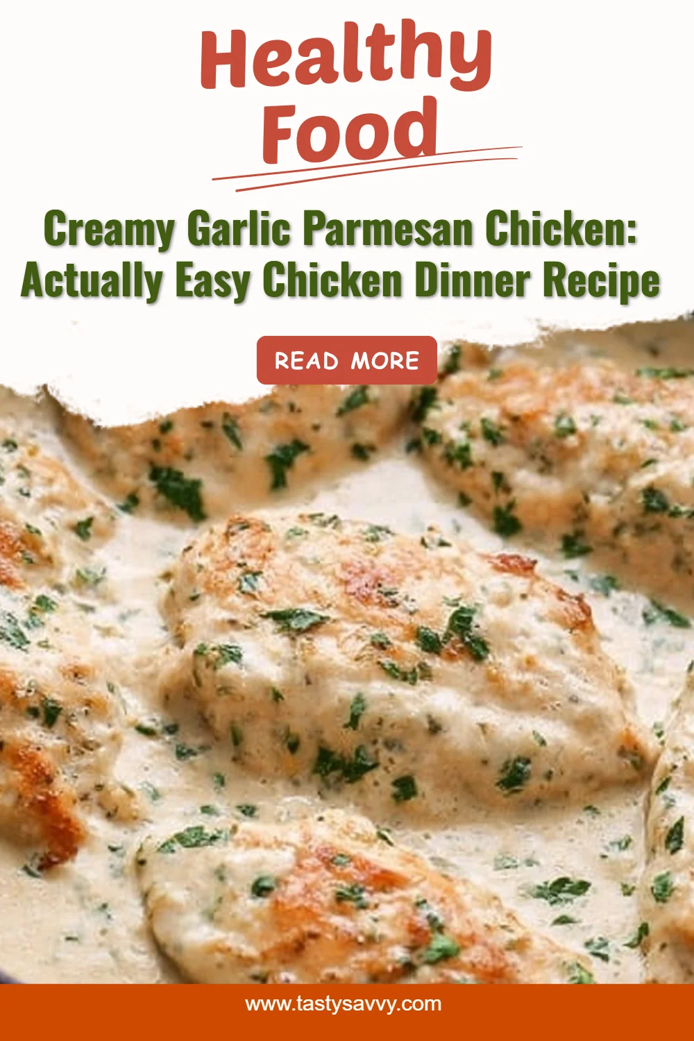 Creamy Garlic Parmesan Chicken
