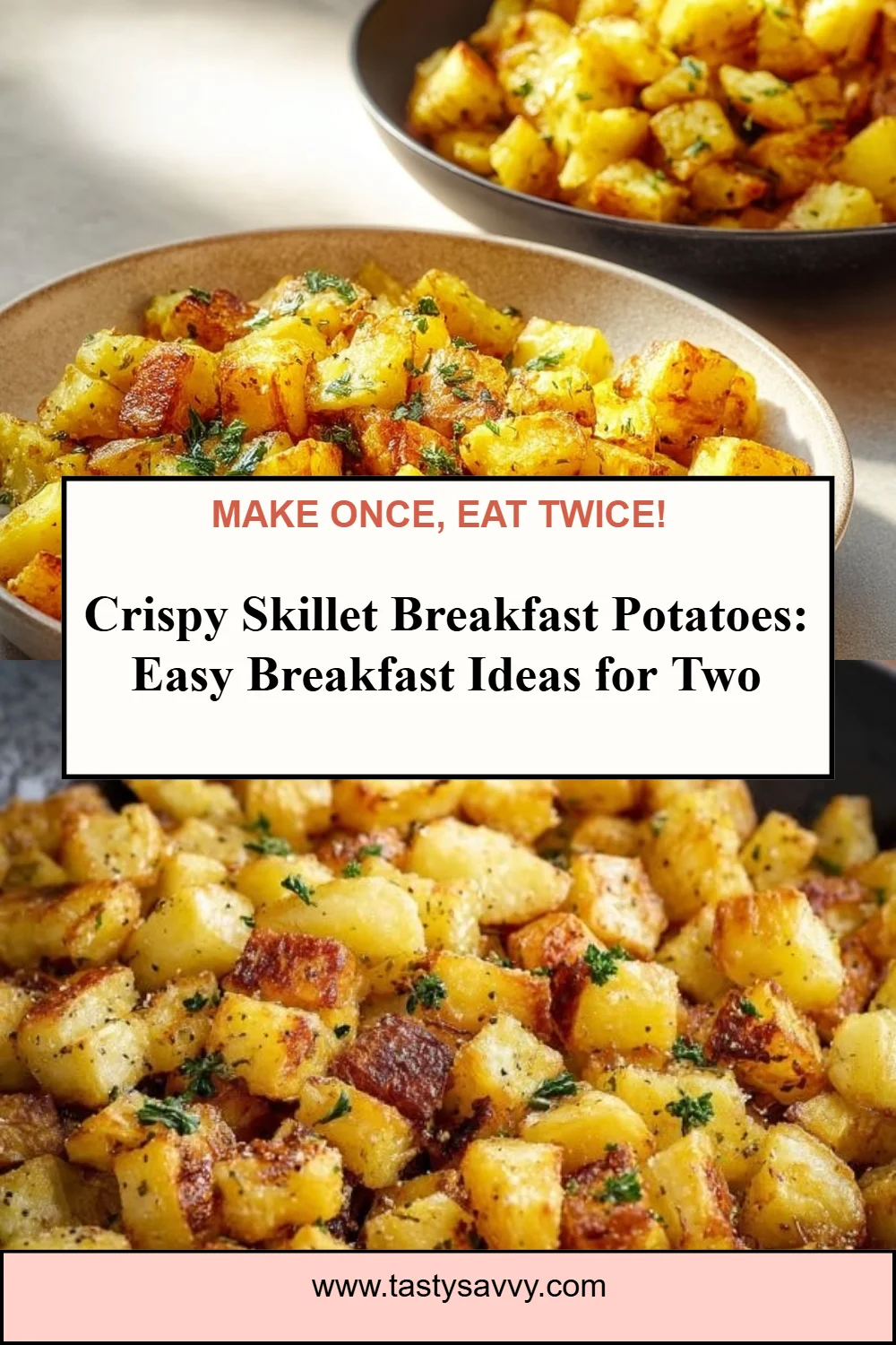 Crispy Skillet Breakfast Potatoes