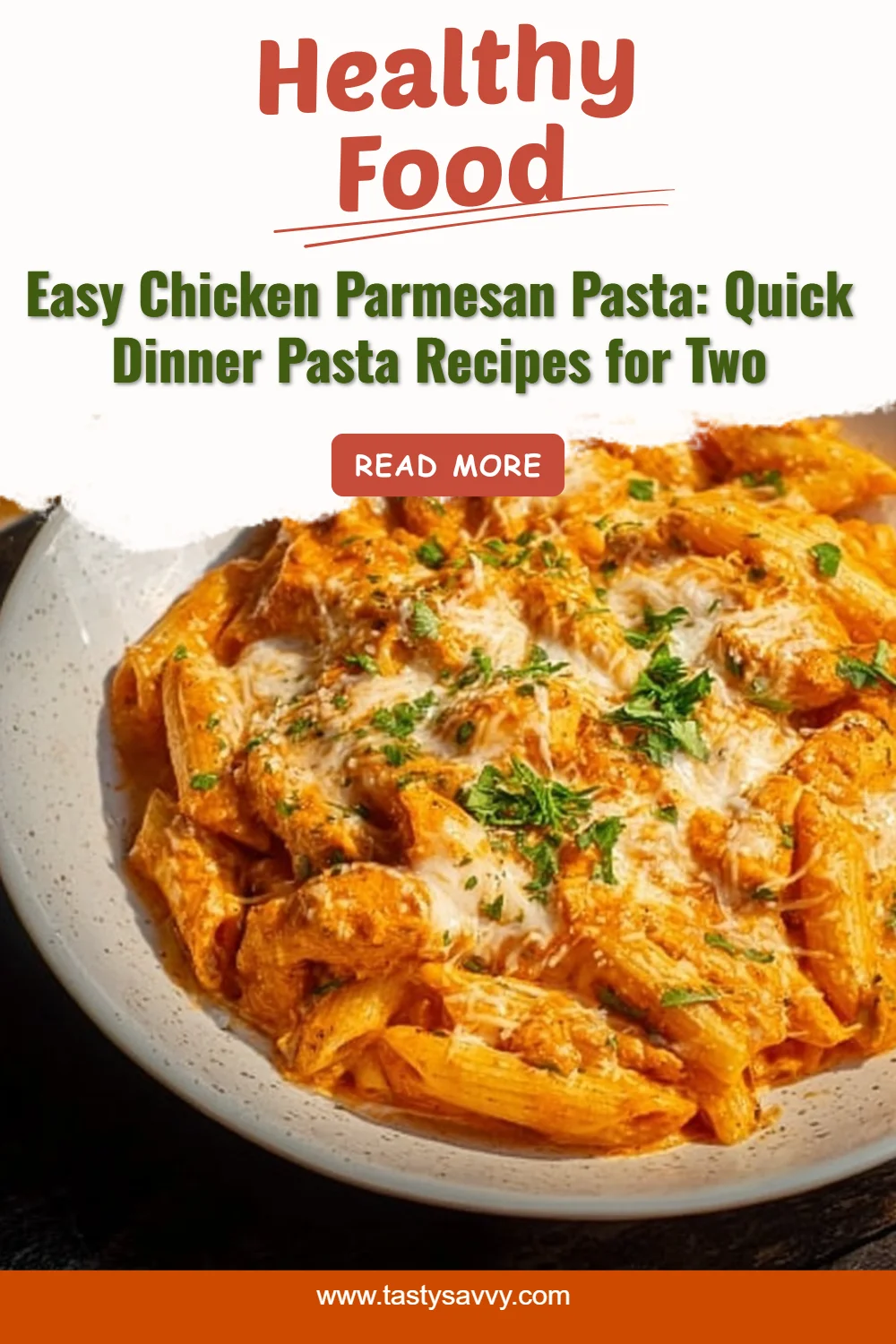 Easy Chicken Parmesan Pasta