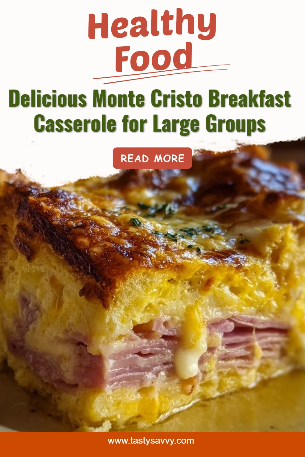 Monte Cristo Breakfast Casserole