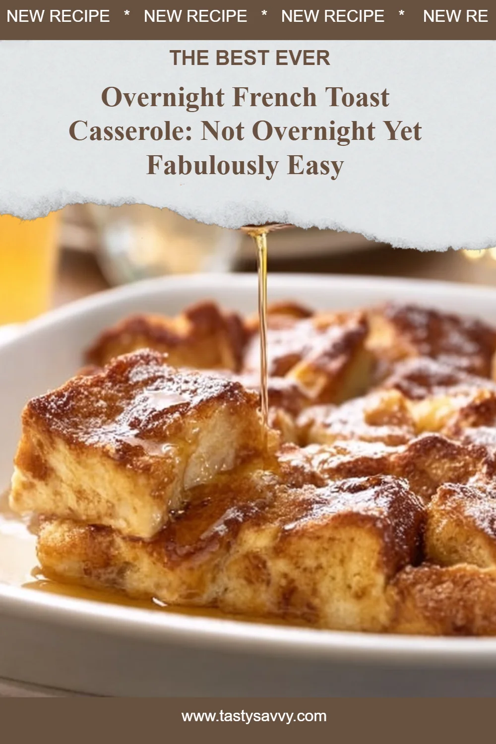 Traditional French Toast Casserole