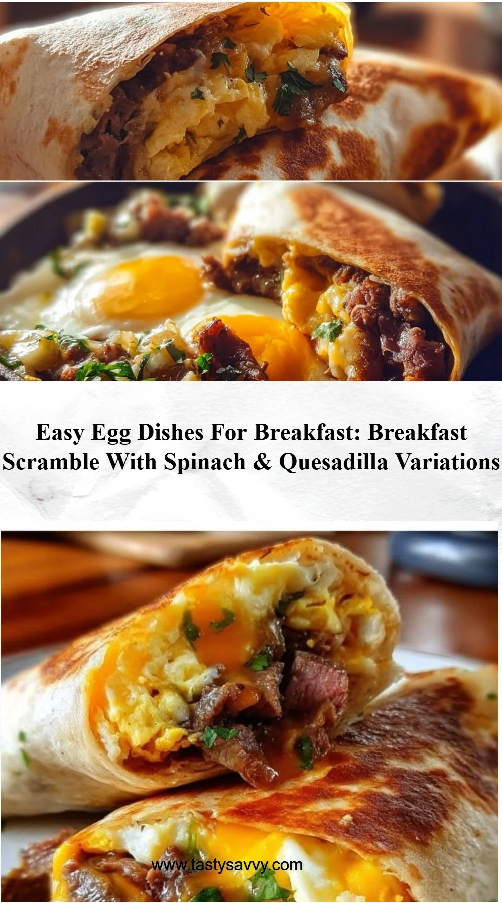 Breakfast Quesadilla and Variations