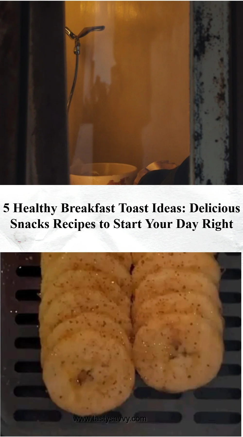 Breakfast Toast Ideas