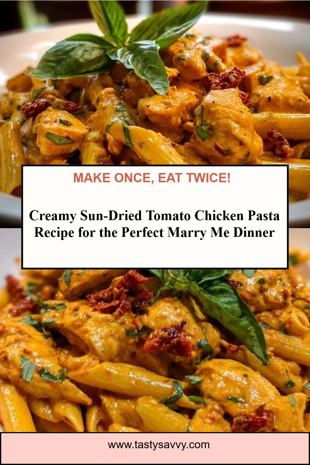 Creamy Sun-Dried Tomato Marry Me Chicken Pasta