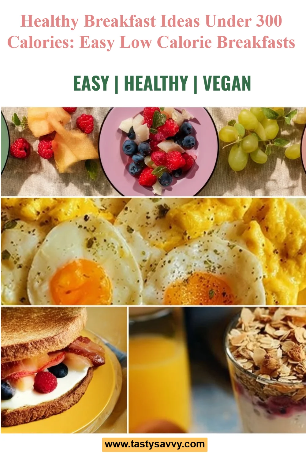 Healthy Breakfast Ideas Under 300 Calories