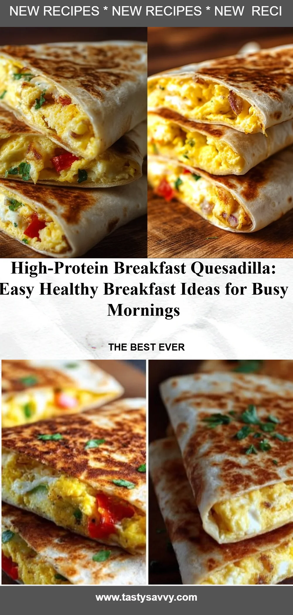 High-Protein Breakfast Quesadilla