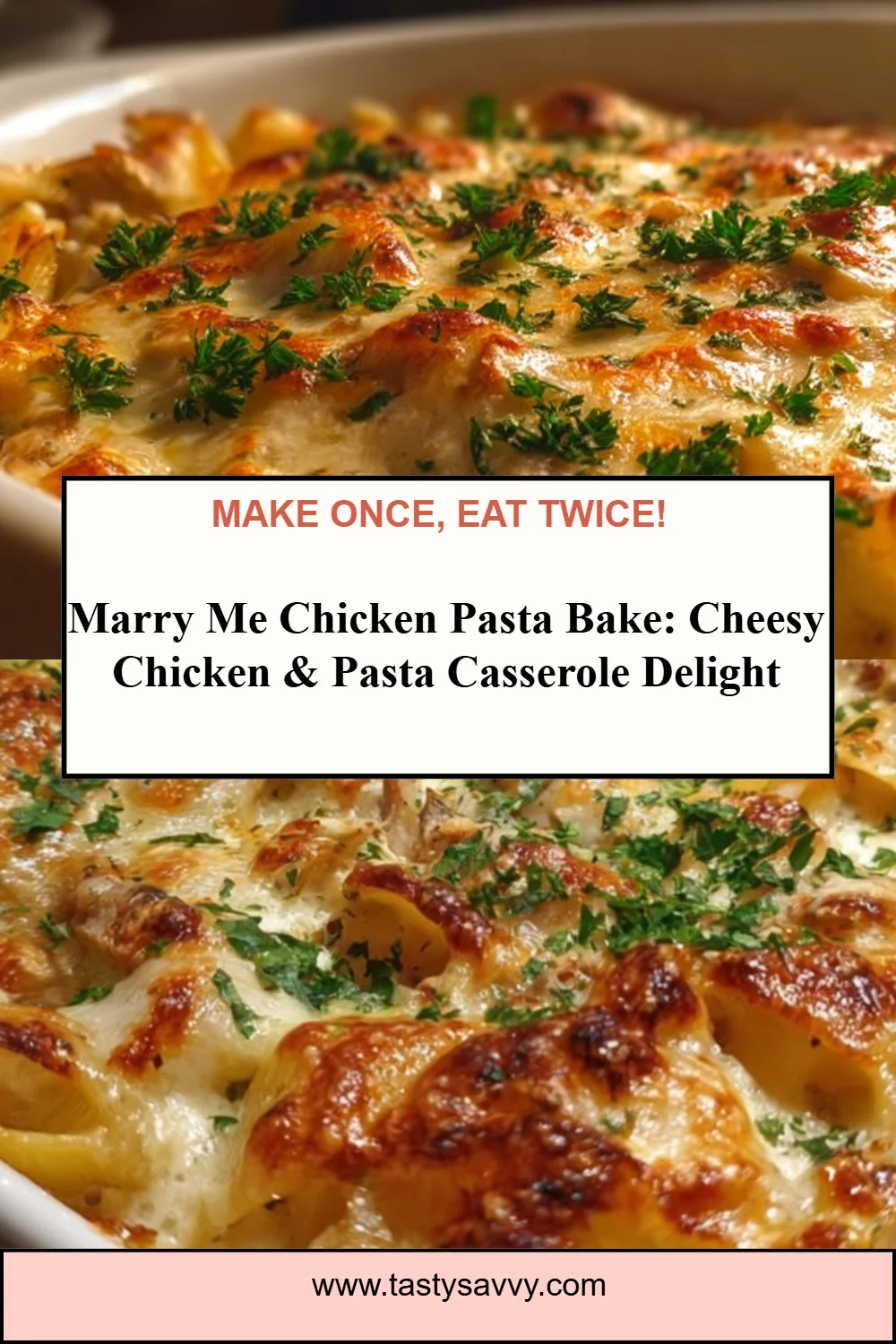 Marry Me Chicken Pasta Bake