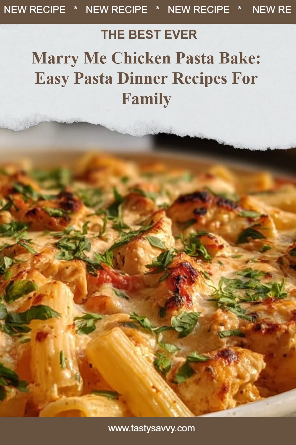 Marry Me Chicken Pasta Bake