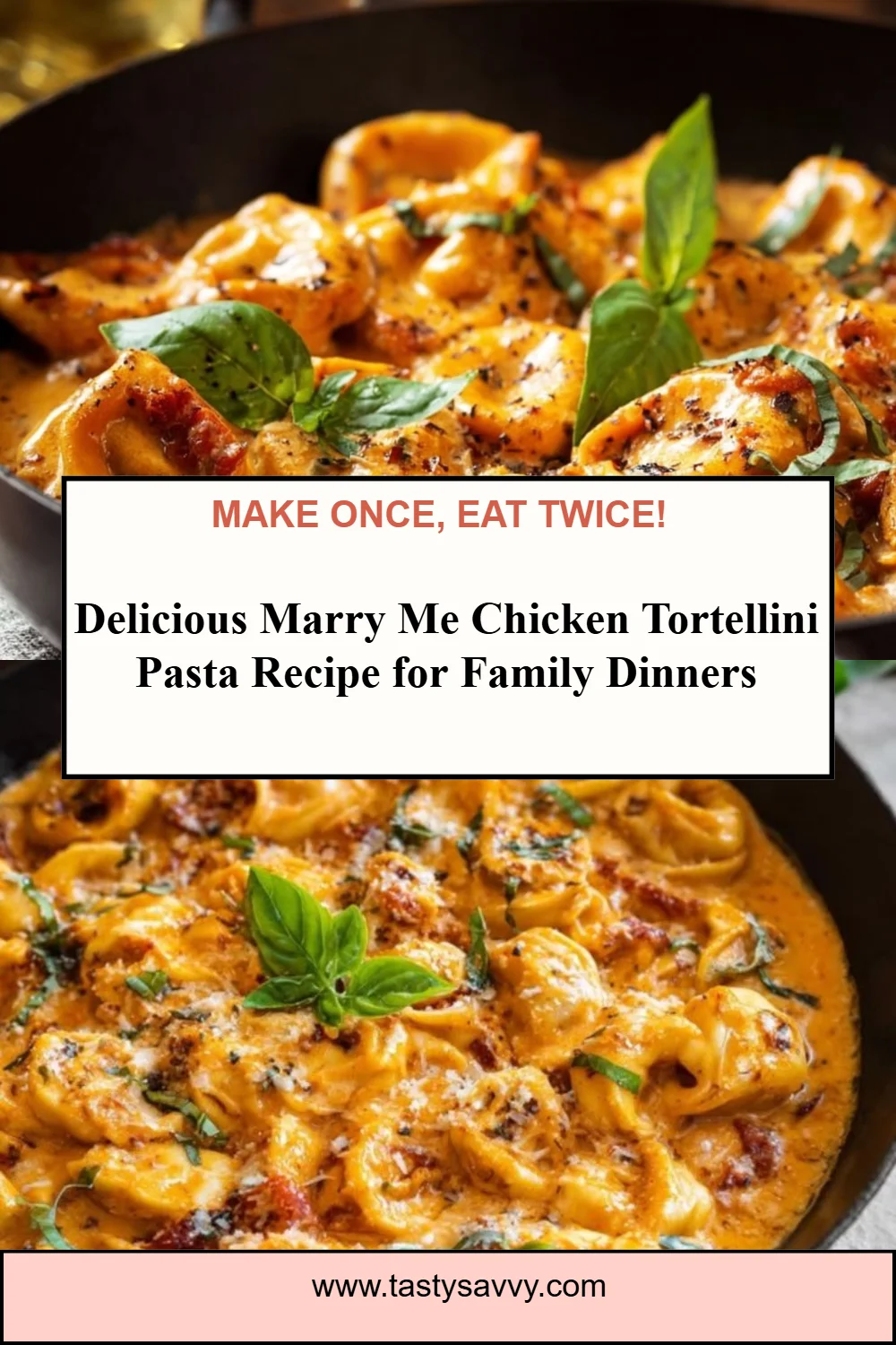 Marry Me Chicken Tortellini